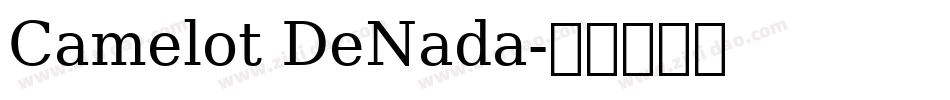 Camelot DeNada字体转换